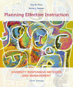 Planning Effective Instruction: Diversity Responsive Methods and Management, 6th Edition