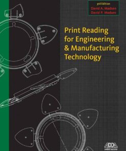 Print Reading for Engineering and Manufacturing Technology, 3rd Edition