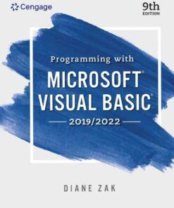 Programming With Microsoft Visual Basic 2019/2022, 9th Edition