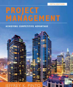 Project Management: Achieving Competitive Advantage, 5th Edition