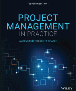 Project Management in Practice, 7th Edition