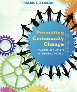 Promoting Community Change: Making It Happen in the Real World, 6th Edition