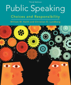 Public Speaking: Choices and Responsibility, 3rd Edition
