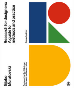 Research for Designers: A Guide to Methods and Practice, 2nd Edition