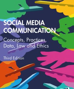 Social Media Communication: Concepts, Practices, Data, Law and Ethics