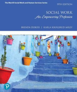 Social Work: An Empowering Profession, 9th Edition