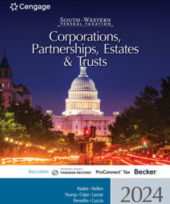 South-Western Federal Taxation: Corporations, Partnerships, Estates and Trusts, 2024 Edition