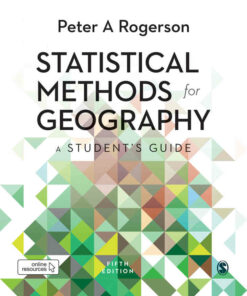 Statistical Methods for Geography: A Student?s Guide, 5th Edition