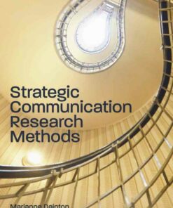 Strategic Communication Research Methods
