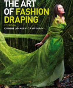 The Art of Fashion Draping, 5th Edition