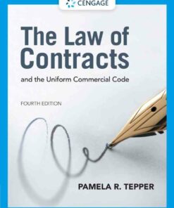 The Law of Contracts and the Uniform Commercial Code, 4th Edition