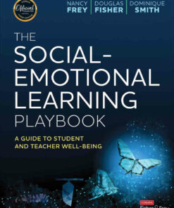 The Social-Emotional Learning Playbook: A Guide to Student and Teacher Well-Being