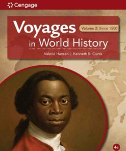 Voyages in World History, Volume II: Since 1500, 4th Edition