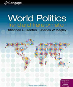 World Politics: Trend and Transformation, 17th Edition